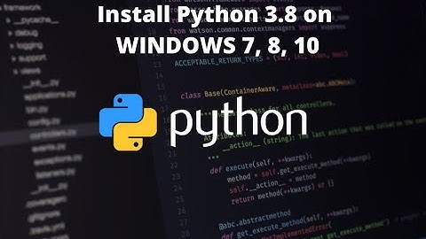 Python Beginner To Advance - Install Python 3.8 on Windows 10