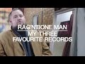 Capture de la vidéo Rag'n'bone Man On His Three Favourite Records