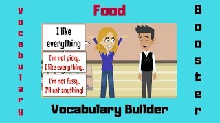 Talking about Food Vocabulary Builder | English Conversation about Food | Likes and Dislikes