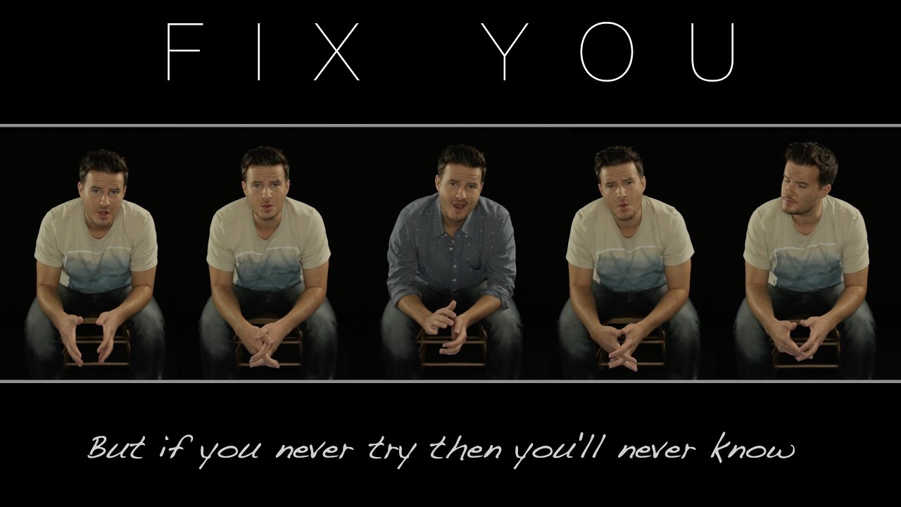 Fix You - Coldplay - Acapella Version with Lyrics