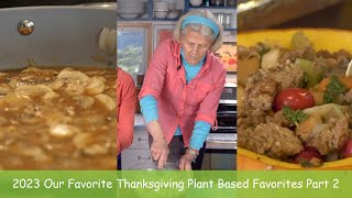 2023 Our Favorite Thanksgiving Plant Based Favorites  REPOST from Previous Years Part 2