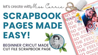 How to Use Cricut Cut Files on a Scrapbook Page How to Use Cricut Cut Files on a Scrapbook Page