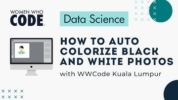 How to Auto Colorize Black and White Photos: Deep Learning Workshop