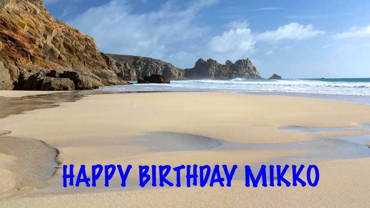Mikko Birthday Song Beaches Playas