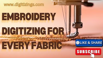 Embroidery Digitizing for Every Fabric | A Complete Guide #ProfessionalEmbroideryGuide