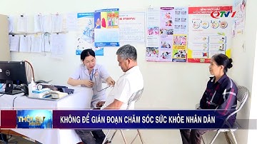 Không để gián đoạn công tác chăm sóc sức khỏe cho người dân