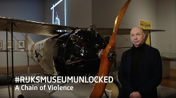 #RijksmuseumUnlocked: A Chain of Violence
