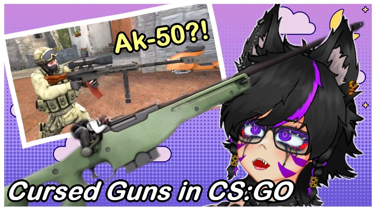 Fenyx Reacts to ' Cursed Weapons of CS:GO #8 & #11 '