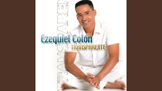 Video thumbnail of "Ezequiel Colón - Nada Te Turbe"
