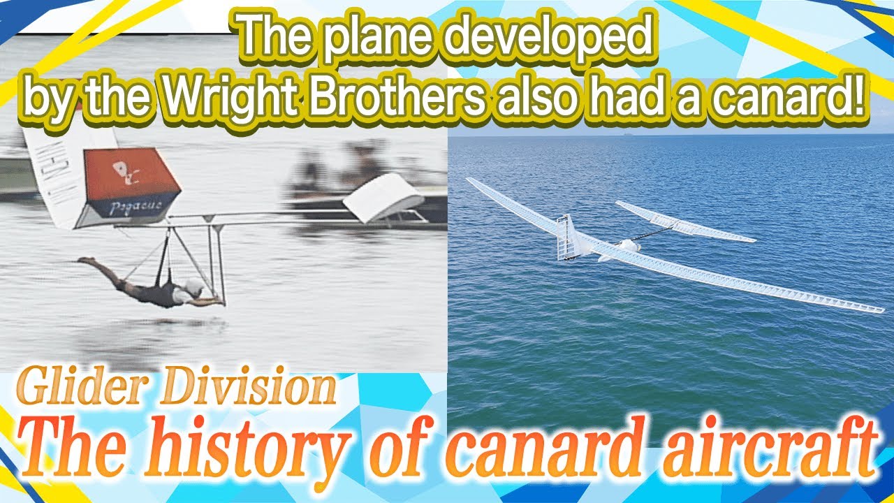 【Unique Aircraft ②】BIRDMAN Enchanted by the “Canard Wing” (Glider Edition)