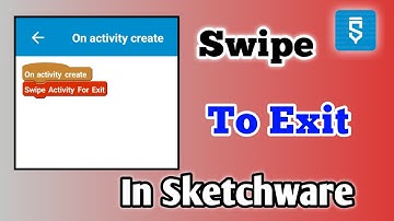 Swipe To Exit Activity In Sketchware | Sketchware Tutorial | Sketchware