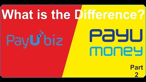 Difference between Payubiz and PayuMoney Payment gateway