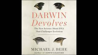 Darwin Devolves: The New Science About DNA that Challenges Evolution Audiobook by Michael J. Behe