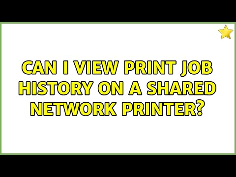 Can I view print job history on a shared network printer?