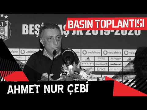 Başkanımız Ahmet Nur Çebi’nin Basın Toplantısı | Beşiktaş JK