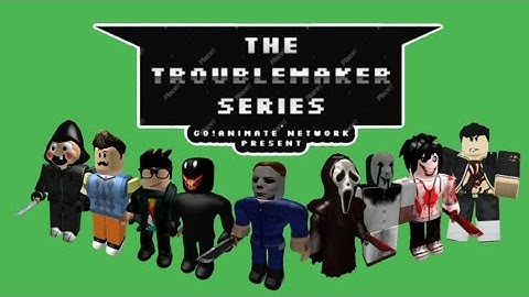 Go!Animate Network Presents - The Troublemakers Series (New Intro) (New Logo) (2023)