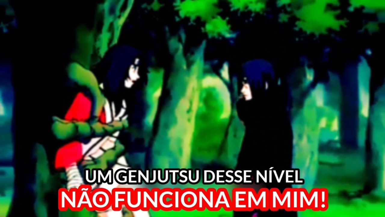 Itachi (Naruto) EDIT - UM GENJUTSU DESSE NÍVEL NÃO FUNCIONA EM MIM ...