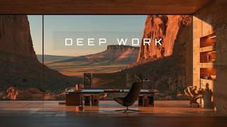 Deep Work Music For Intense Concentration And Flow State Productivity In A Desert Oasis |