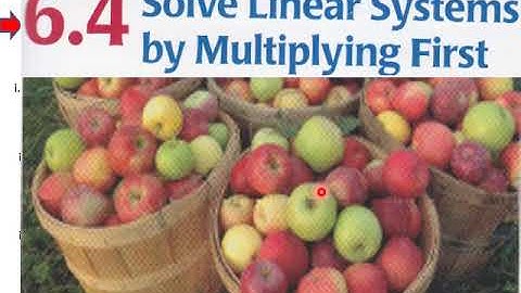 6 4 L V Solve Linear Systems by Multipying First Pt 1