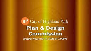 Plan and Design Commission Meeting 11/04/2025