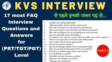 Best 17 most FAQ for KVS INTERVIEW  (PRT/TGT/PGT) | INTERVIEW से पहले इनको जरूर पढ़ ले |