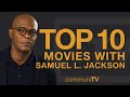 Top 10 Samuel L Jackson Movies 