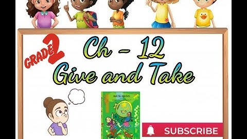 Ch - 12 Give and Take  \  Class2  \  NCERT  \  CBSE  ||  Word Problem