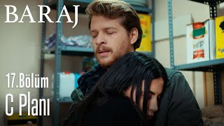 Zahra'nın C planı - Baraj 17. Bölüm