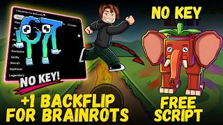 +1 Backflip for Brainrot Script GUI 2026 – Auto Celestial, Auto Escape & Auto Teleport (NO KEY)