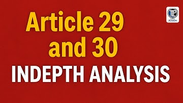 Constitution - Article 29 & 30 || #tlpacademy ||