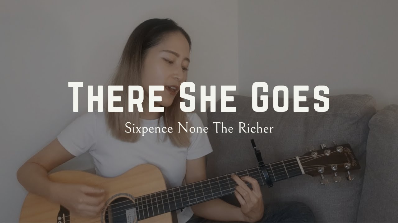 Cover] There She Goes - Sixpence None The Richer - YouTube