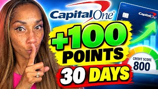 Capital One HACK Could Boost Your Credit Score 100 Points in 30 Days!