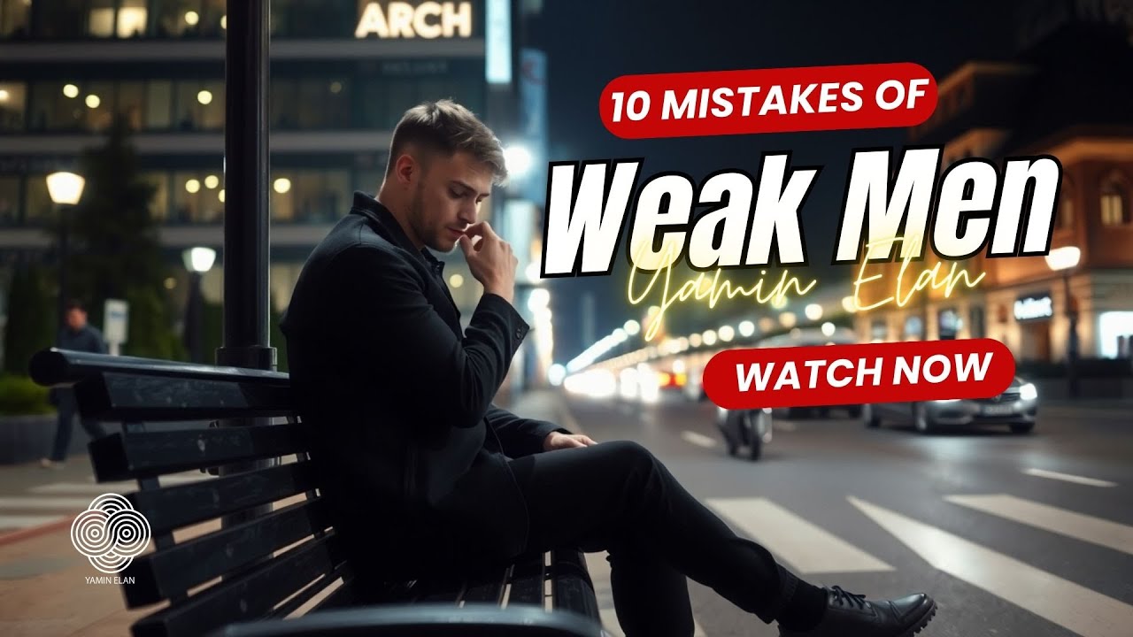 🔥 10 MISTAKES Weak Men Make (That Keep Them Broke & Unsuccessful) - YouTube