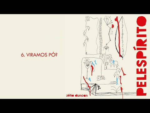 VIRAMOS PÓ? | Faixa a Faixa por Zélia Duncan #ZD40 #06