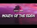Sabrina Jordan - Mouth of the Eden (Lyrics)