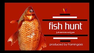 Video thumbnail of "Fish Hunt"