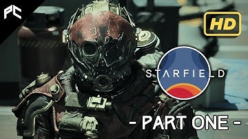 Starfield | Story Walkthrough - Part 1: One Small Step