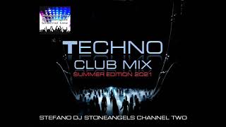 TECHNO MUSIC SUMMER EDITION 2021 CLUB MIX  #techno #djstoneangels #djset #technomusic #summer2021