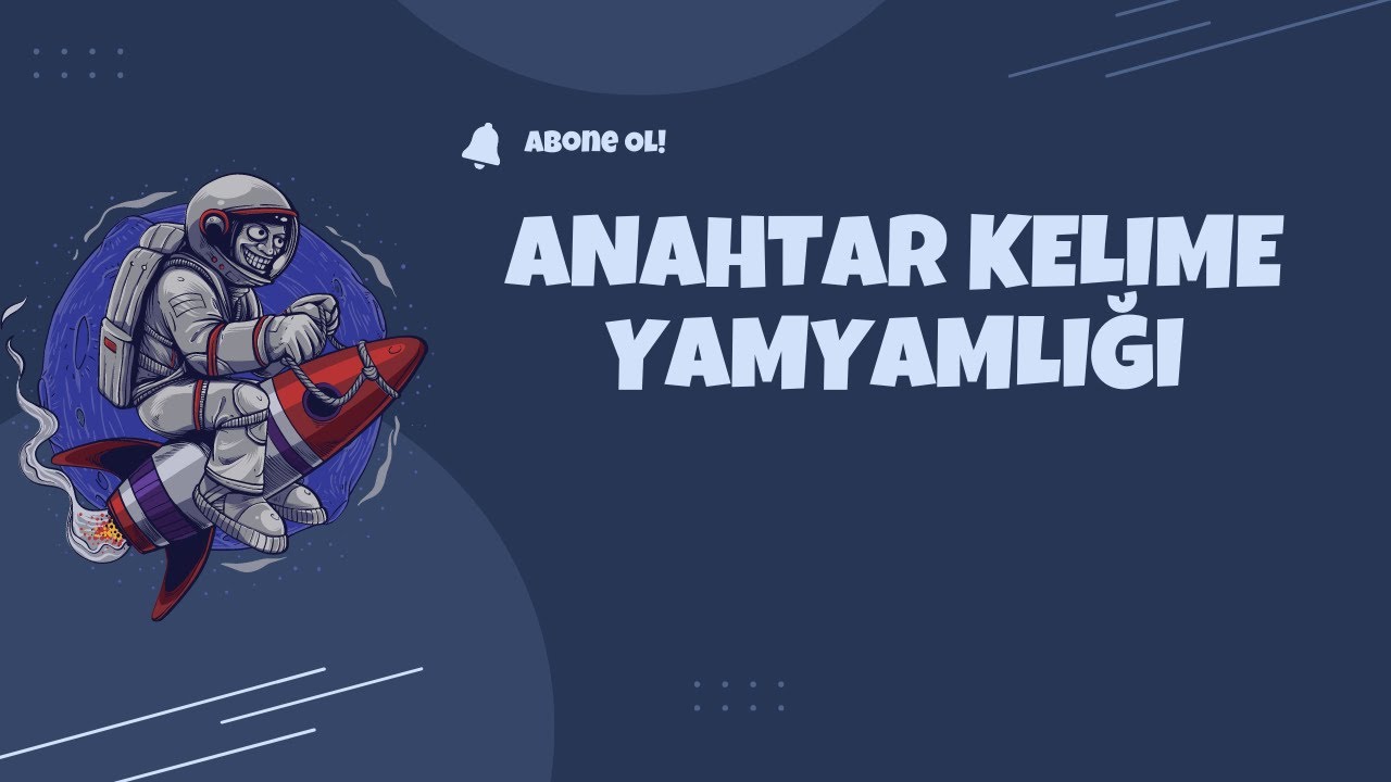 Anahtar Kelime Yamyamlığı - Keyword Cannibalization