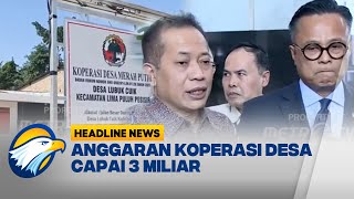 [HEADLINE NEWS, 25/10] Pemerintah Kebut Pembangunan Koperasi Desa Merah Putih