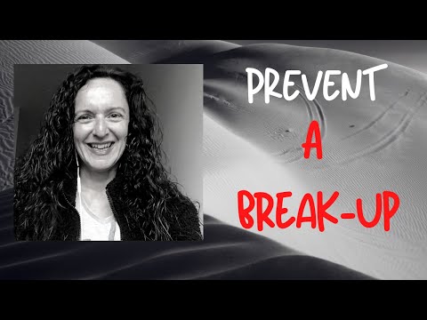 How to Prevent a Break Up & Stay Stable?