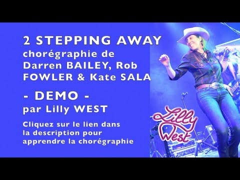 [DEMO] 2 STEPPING AWAY de Rob FOWLER, Kate SALA & Darren BAILEY enseignée par Lilly WEST