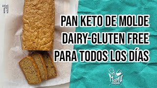 PAN KETO DE MOLDE DAIRY FREE 2023 | PAN KETO CON INGREDIENTES SENCILLOS | Manu Echeverri