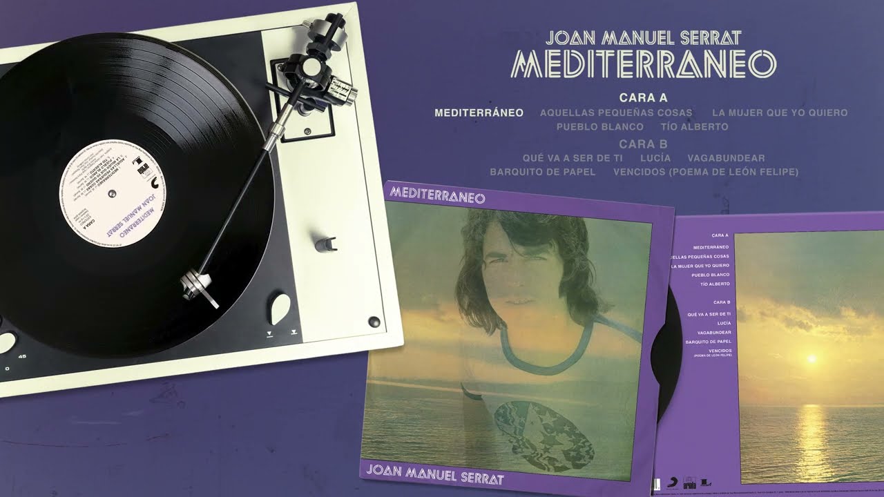 Mediterráneo (ÁLBUM COMPLETO) - Joan Manuel Serrat