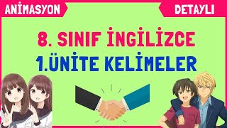 8. SINIF İNGİLİZCE 1. ÜNİTE KELİMELER VE TEST | FRIENDSHIP