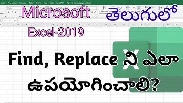 How to use Find and Replace options in excel 2019 in Telugu - eLearningTelugu