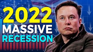 Elon Musk: Predicts Massive Recession 2022