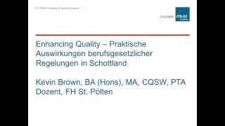 K. Brown: Enhancing Quality – Praktische Auswirkungen berufsgesetzlicher Regelungen in Schottland