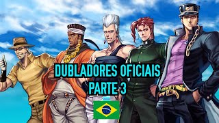 VAZARAM TODOS OS DUBLADORES DE JOJO PART 3 II Stardust Crusaders