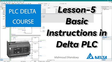 05- Basic Instructions in Delta PLC - Part1